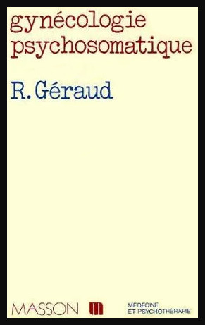 Gynécologie psychosomatique